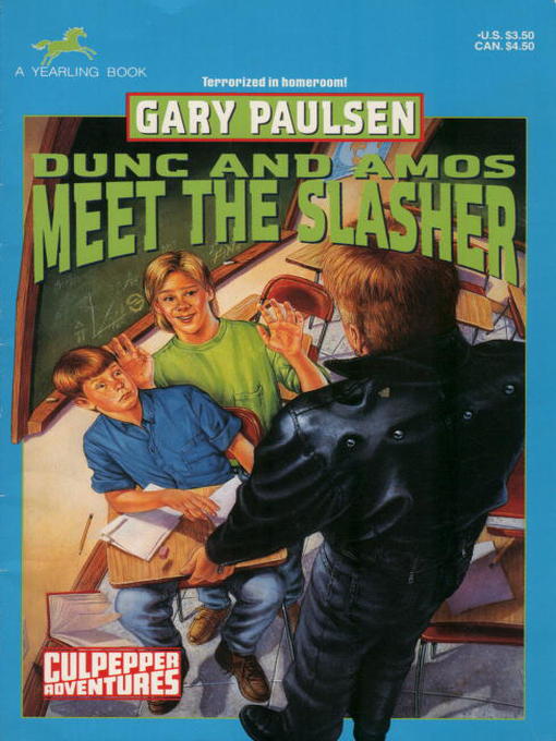 Title details for Dunc and Amos Meet the Slasher by Gary Paulsen - Available